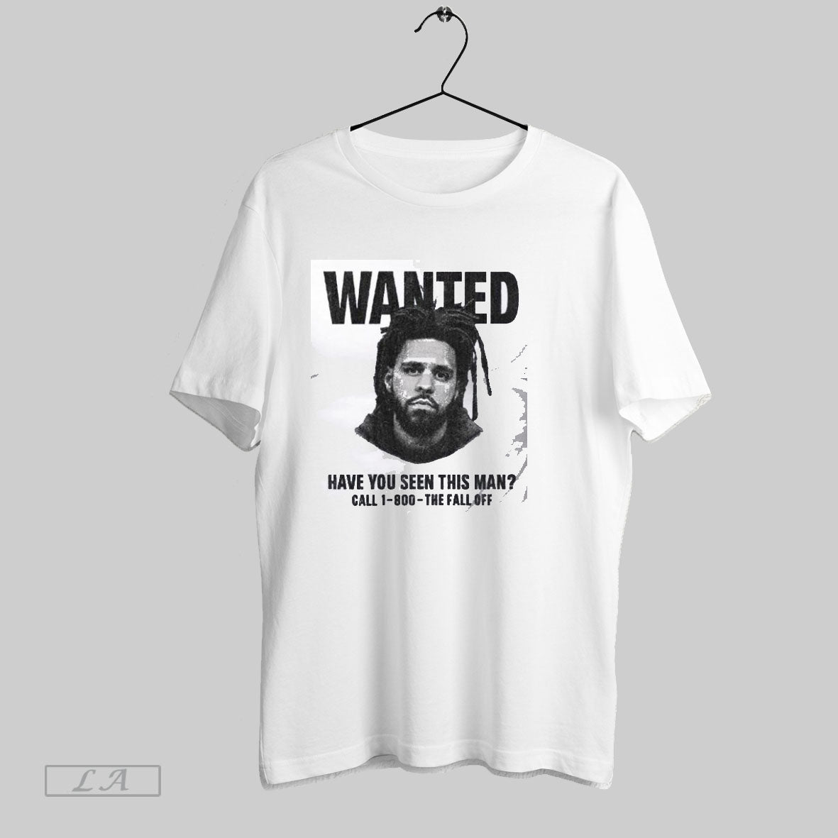 Original J Cole Wanted Have You Seen This Man Call 1 - Adult & Kids T-Shirts, Sweatshirts & Hoodies apparel design preview 1