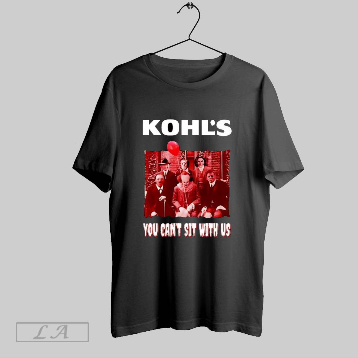 Original Kohls You Cant Sit With Us - Adult & Kids T-Shirts, Sweatshirts & Hoodies apparel design preview 1