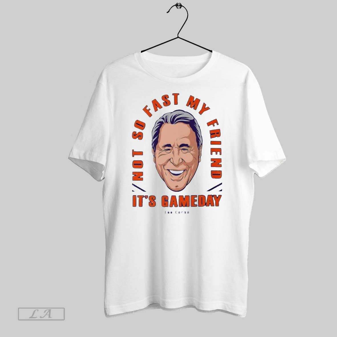 Original Lee Corso Not So Fast My Friend Its Gameday - Adult & Kids T-Shirts, Sweatshirts & Hoodies apparel design preview 1