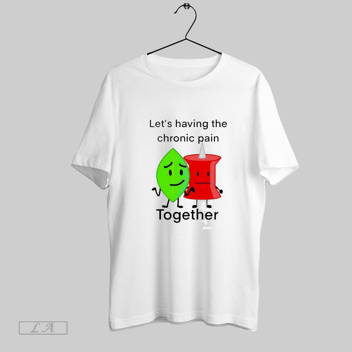 Original Lets Having The Chronic Pain Together - Adult & Kids T-Shirts, Sweatshirts & Hoodies apparel design preview 1