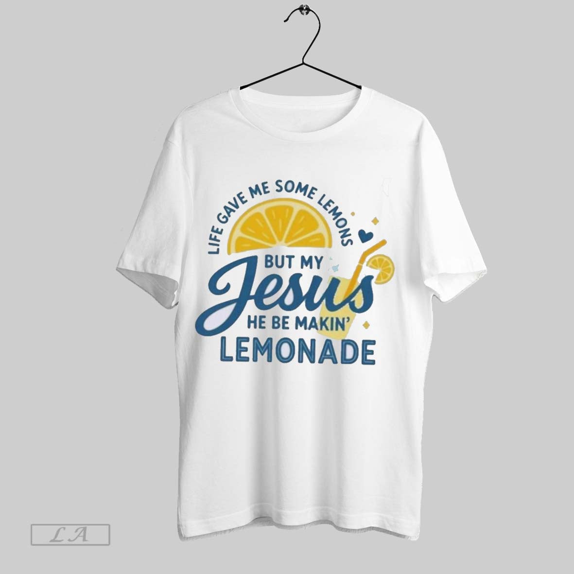 Original Life Gave Me Some Lemons But My Jesus He Be - Adult & Kids T-Shirts, Sweatshirts & Hoodies apparel design preview 1
