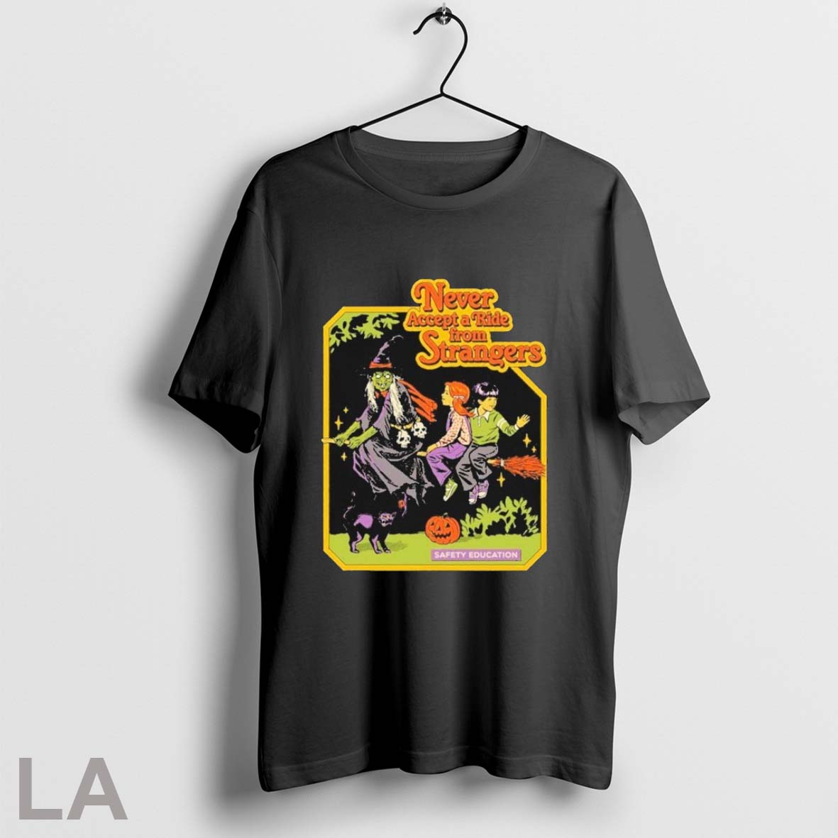 Original Never Accept A Ride From Strangers Safety - Adult & Kids T-Shirts, Sweatshirts & Hoodies apparel design preview 1