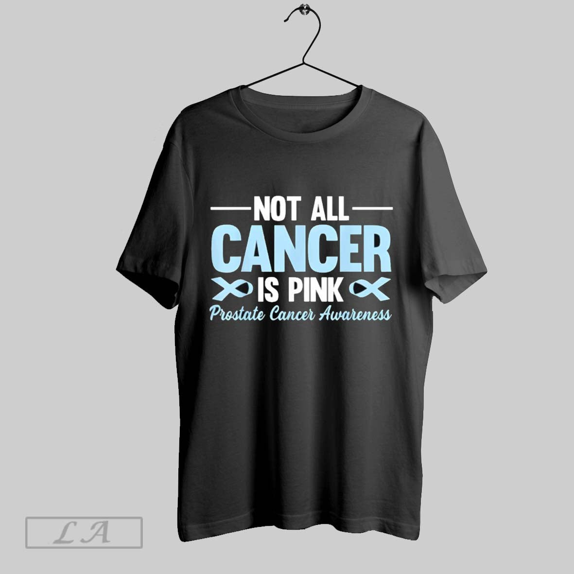 Original Not All Cancer Is Pink Prostate Awareness - Adult & Kids T-Shirts, Sweatshirts & Hoodies apparel design preview 1
