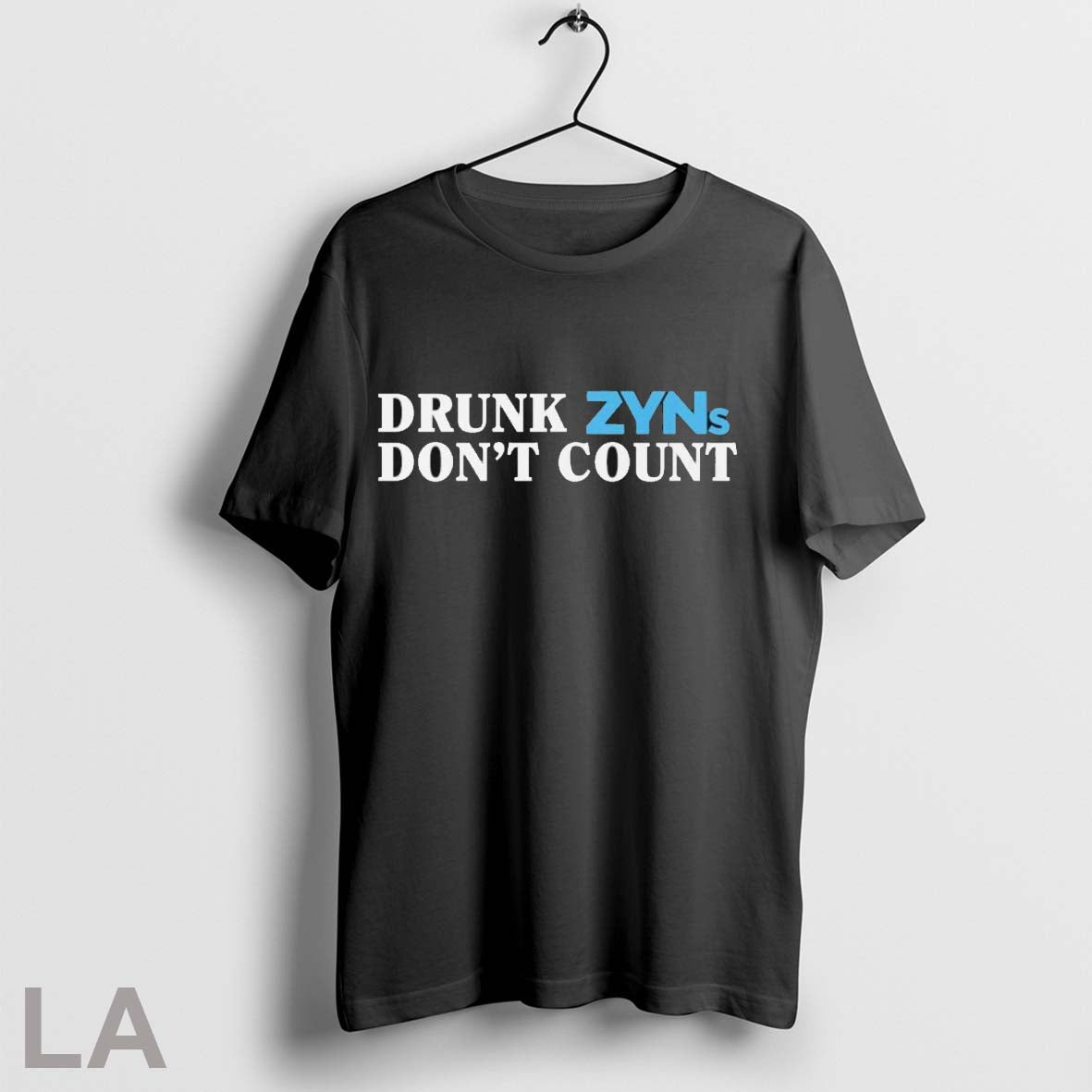 Original Official Drunk Zyns Dont Count - Adult & Kids T-Shirts, Sweatshirts & Hoodies apparel design preview 1
