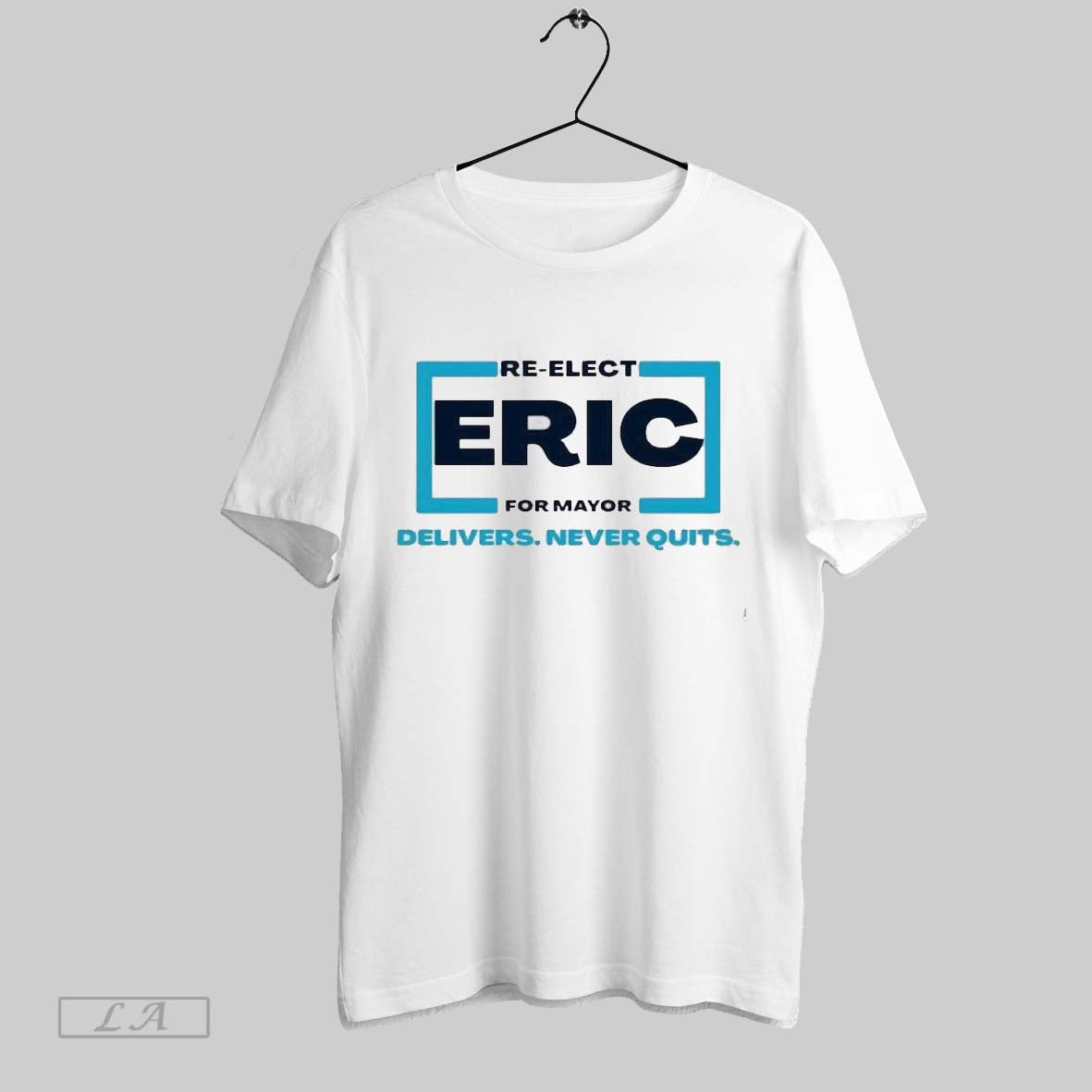 Original Re Elect Eric For Mayor 2025 Delivers Never - Adult & Kids T-Shirts, Sweatshirts & Hoodies apparel design preview 1