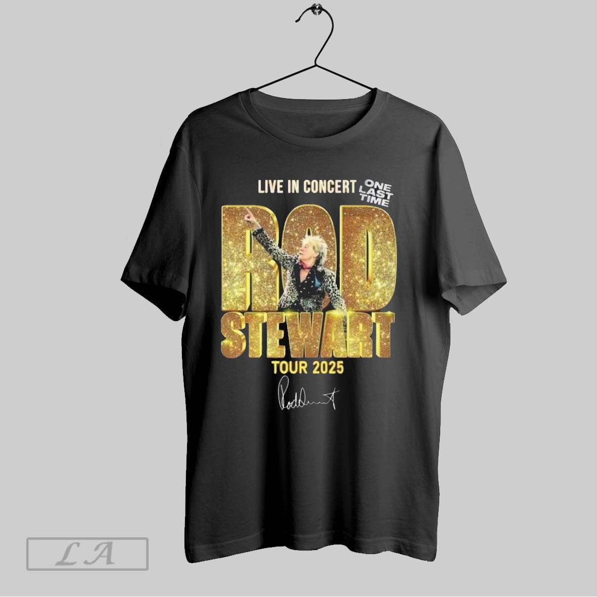 Original Rod Stewart Live In Concert One Last Time - Adult & Kids T-Shirts, Sweatshirts & Hoodies apparel design preview 1