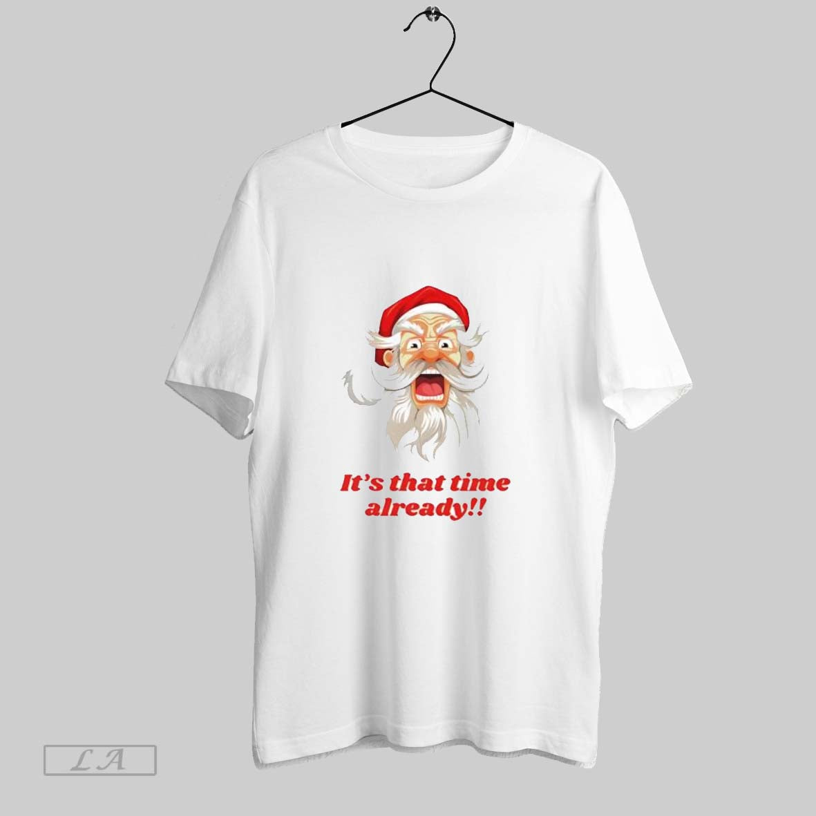 Original Santa Christmas Its That Time Already - Adult & Kids T-Shirts, Sweatshirts & Hoodies apparel design preview 1