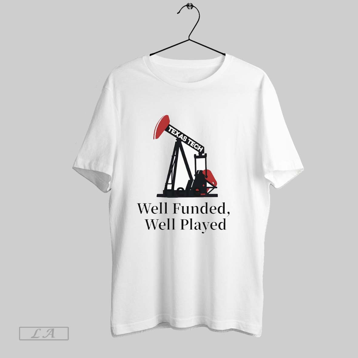 Original Texas Tech Red Raiders Well Funded Played - Adult & Kids T-Shirts, Sweatshirts & Hoodies apparel design preview 1