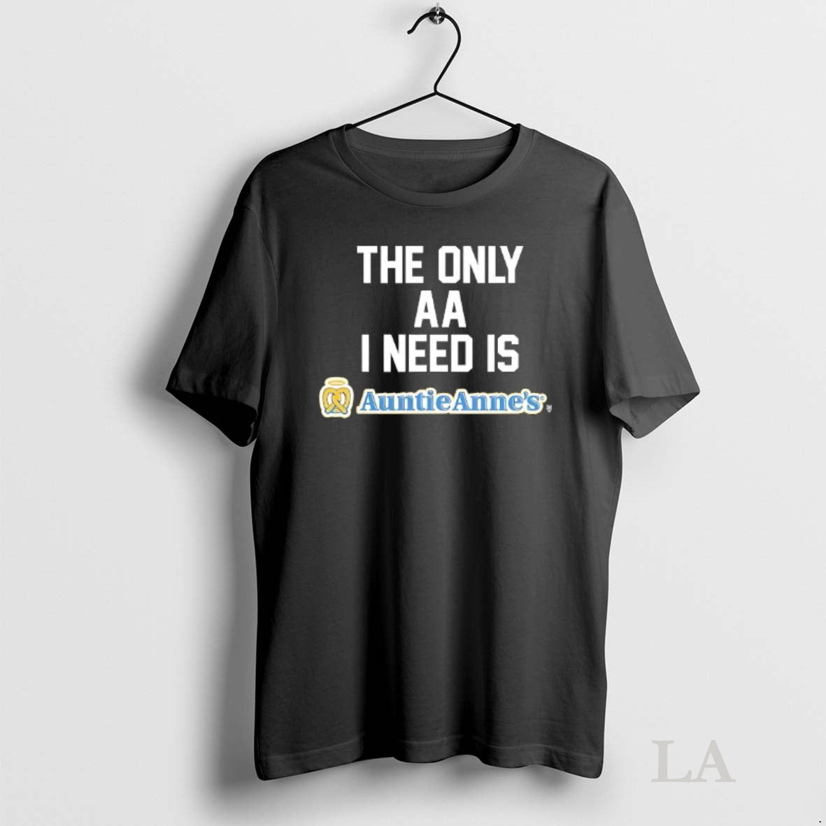 Original The Only Aa I Need Is Auntie Annes - Adult & Kids T-Shirts, Sweatshirts & Hoodies apparel design preview 1