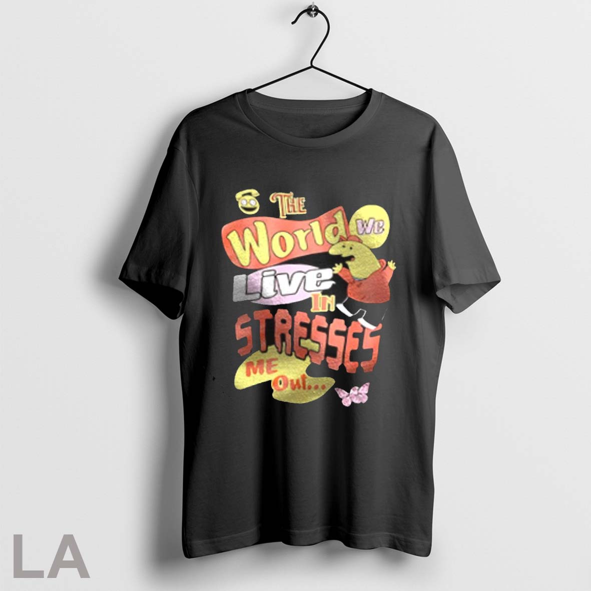 Original The World We Live In Stresses Me Out - Adult & Kids T-Shirts, Sweatshirts & Hoodies apparel design preview 1