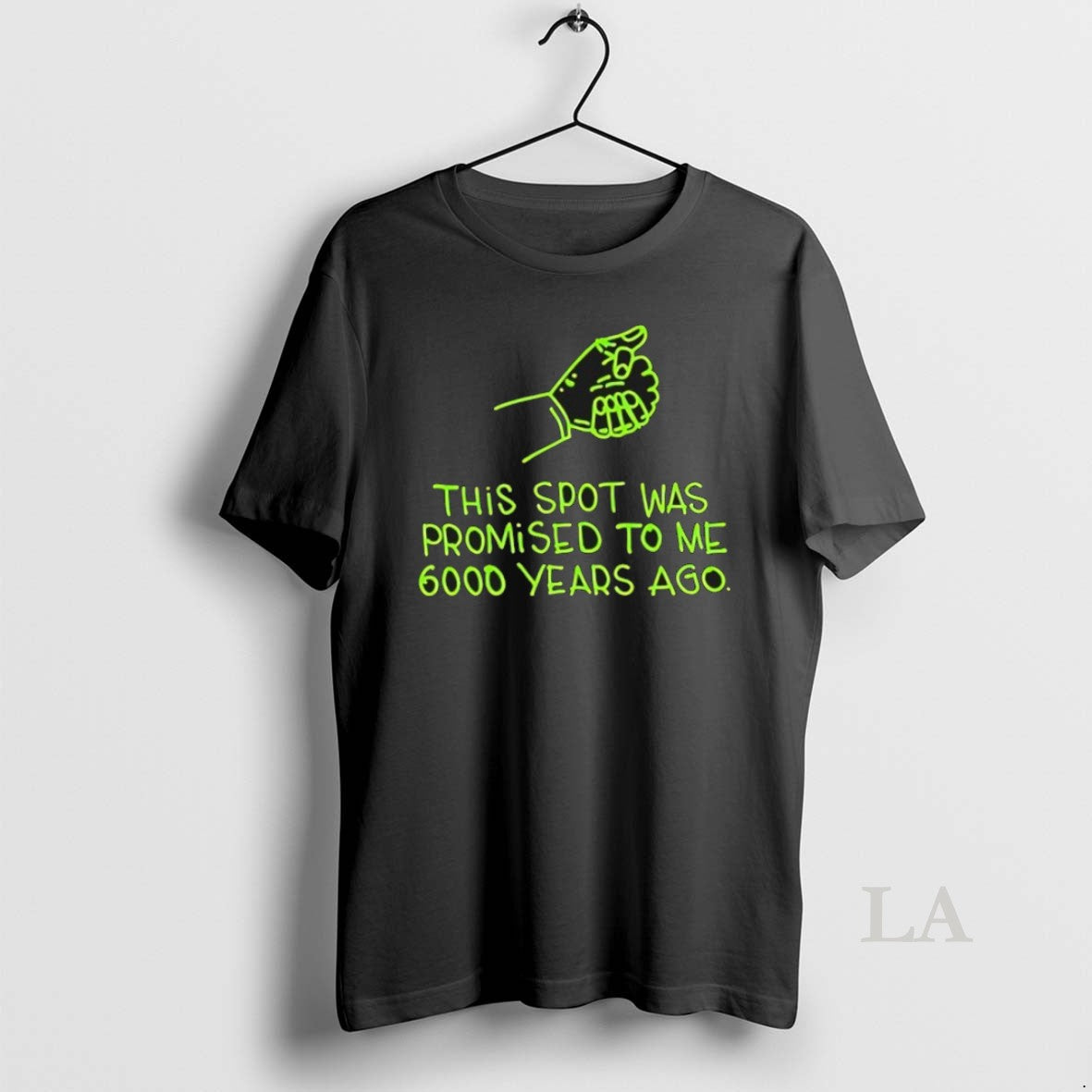 Original This Spot Was Promised To Me 6000 Years Ago - Adult & Kids T-Shirts, Sweatshirts & Hoodies apparel design preview 1