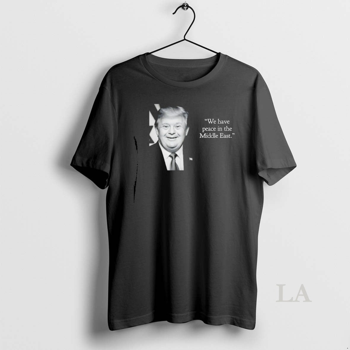 Original Trump Down Syndrome We Have Peace In The - Adult & Kids T-Shirts, Sweatshirts & Hoodies apparel design preview 1
