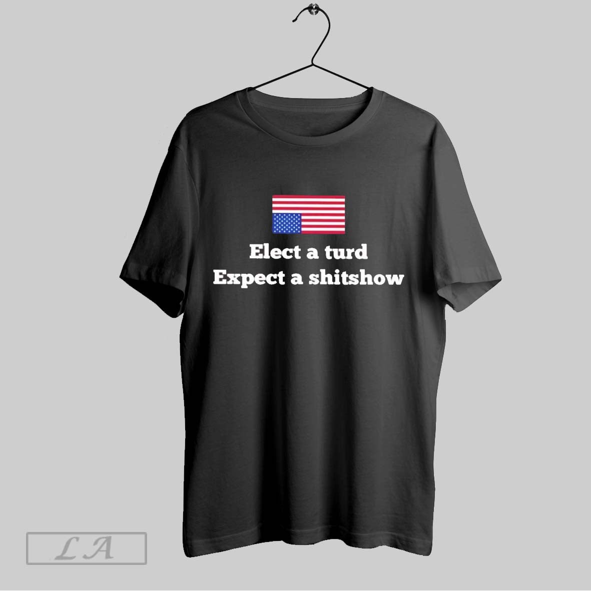 Original Us Flag Upside Down Elect A Turd Expect - Adult & Kids T-Shirts, Sweatshirts & Hoodies apparel design preview 1