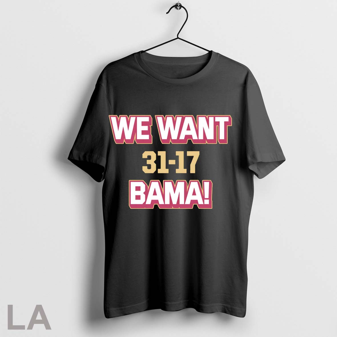 Original We Want Bama Score Florida State - Adult & Kids T-Shirts, Sweatshirts & Hoodies apparel design preview 1