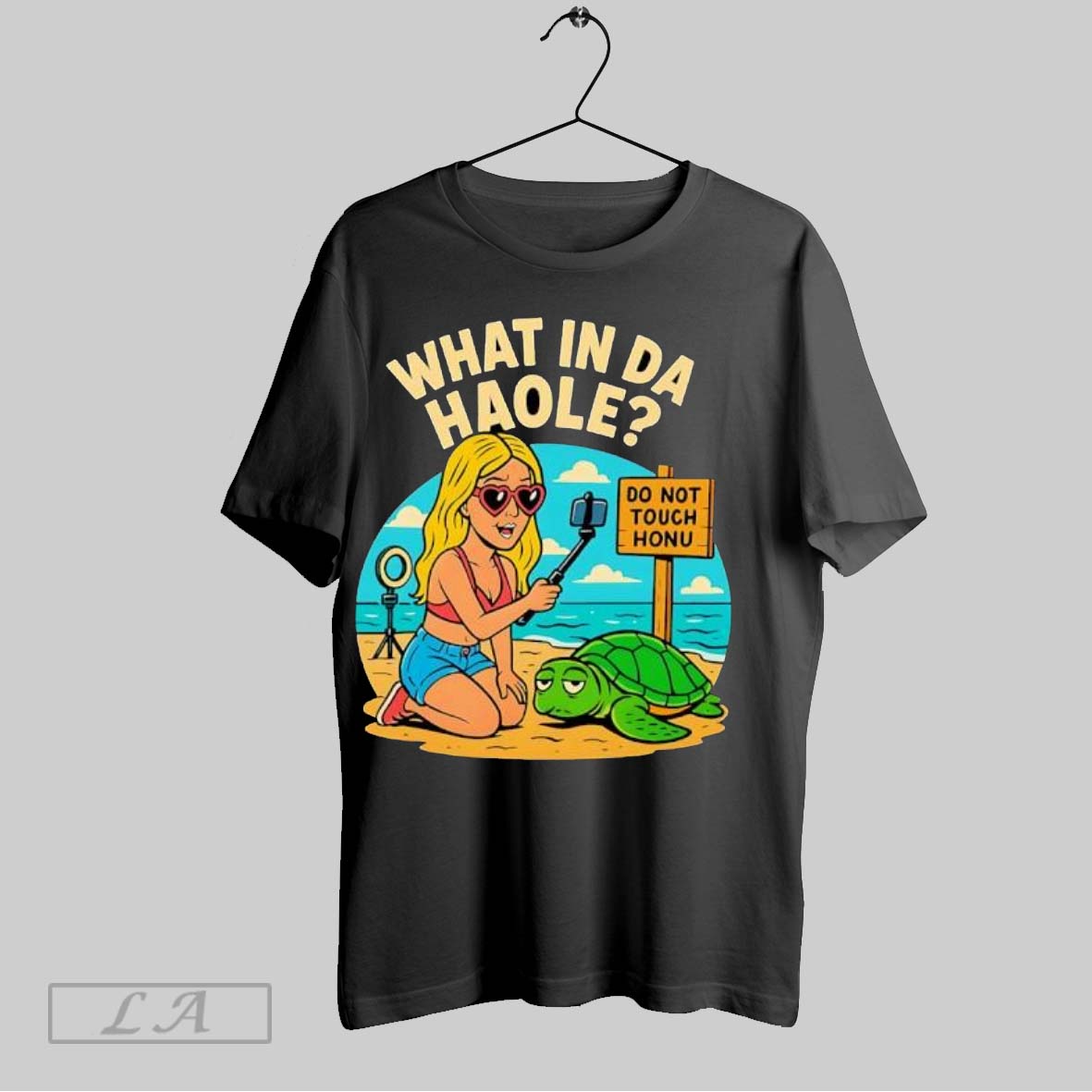 Original What In Da Haole Girl Taking Selfie With - Adult & Kids T-Shirts, Sweatshirts & Hoodies apparel design preview 1