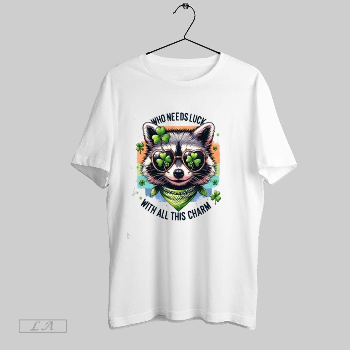 Original Who Needs Luck With All This Charm Raccoon - Adult & Kids T-Shirts, Sweatshirts & Hoodies apparel design preview 1