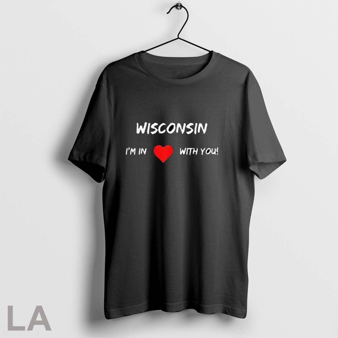 Original Wisconsin I_m In Love With You - Adult & Kids T-Shirts, Sweatshirts & Hoodies apparel design preview 1