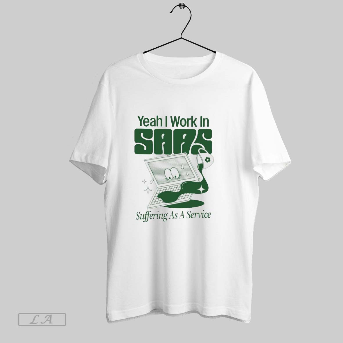 Original Yeah I Work In Saas Suffering As A Service - Adult & Kids T-Shirts, Sweatshirts & Hoodies apparel design preview 1