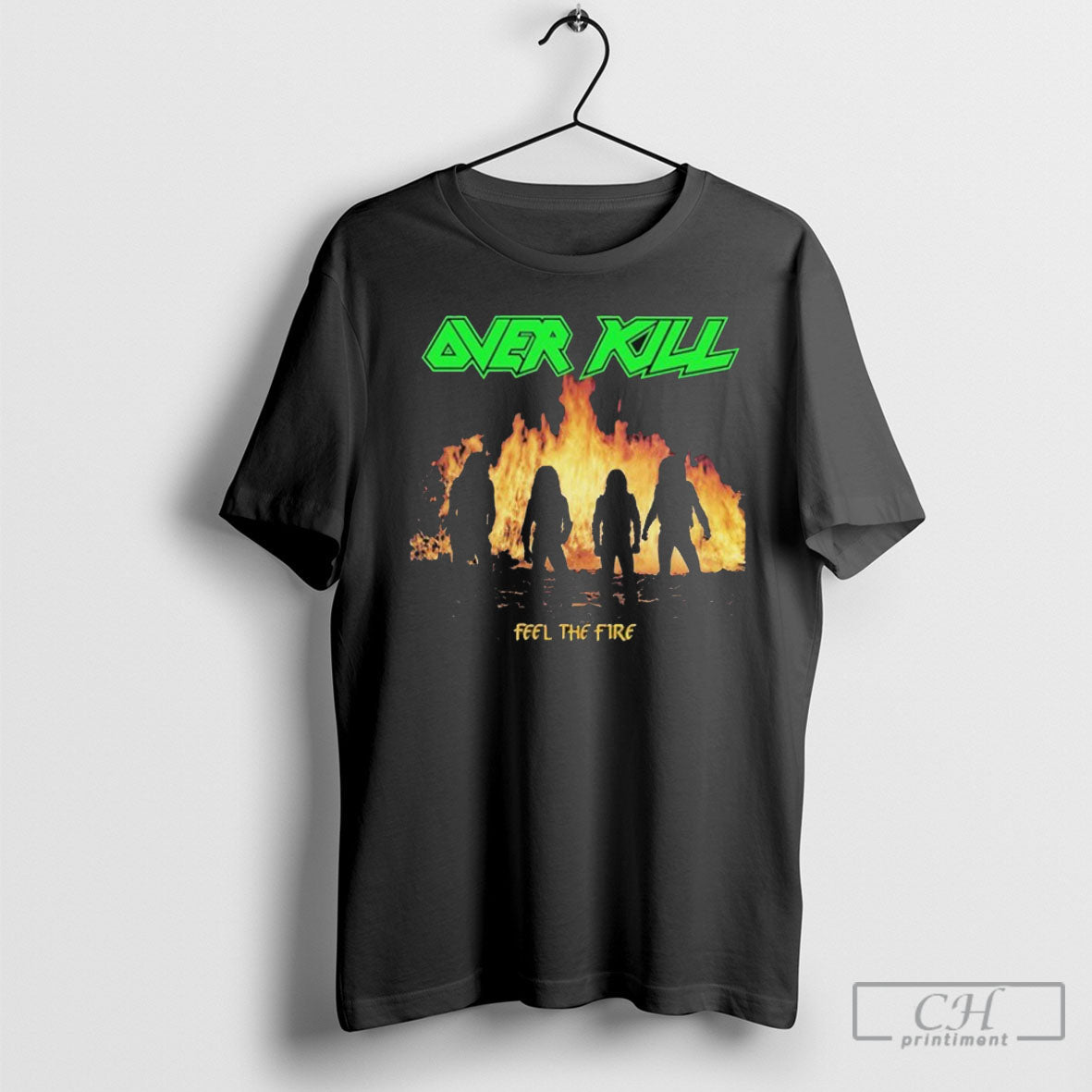 Overkill Feel The Fire - Adult & Kids T-Shirts, Sweatshirts & Hoodies apparel design preview 1
