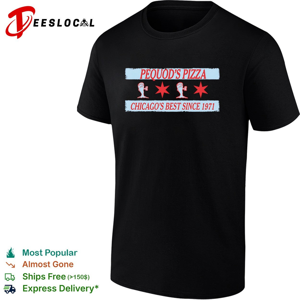 Pequod's Pizza Chicago's Best Since 1971 Chicago Flag - Adult & Kids T-Shirts, Sweatshirts & Hoodies apparel design preview 1