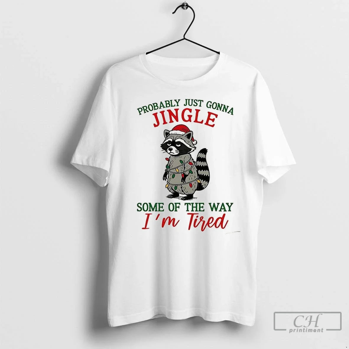 Premium Christmas Raccoon Probably Just Gonna Jingle - Adult & Kids T-Shirts, Sweatshirts & Hoodies apparel design preview 1