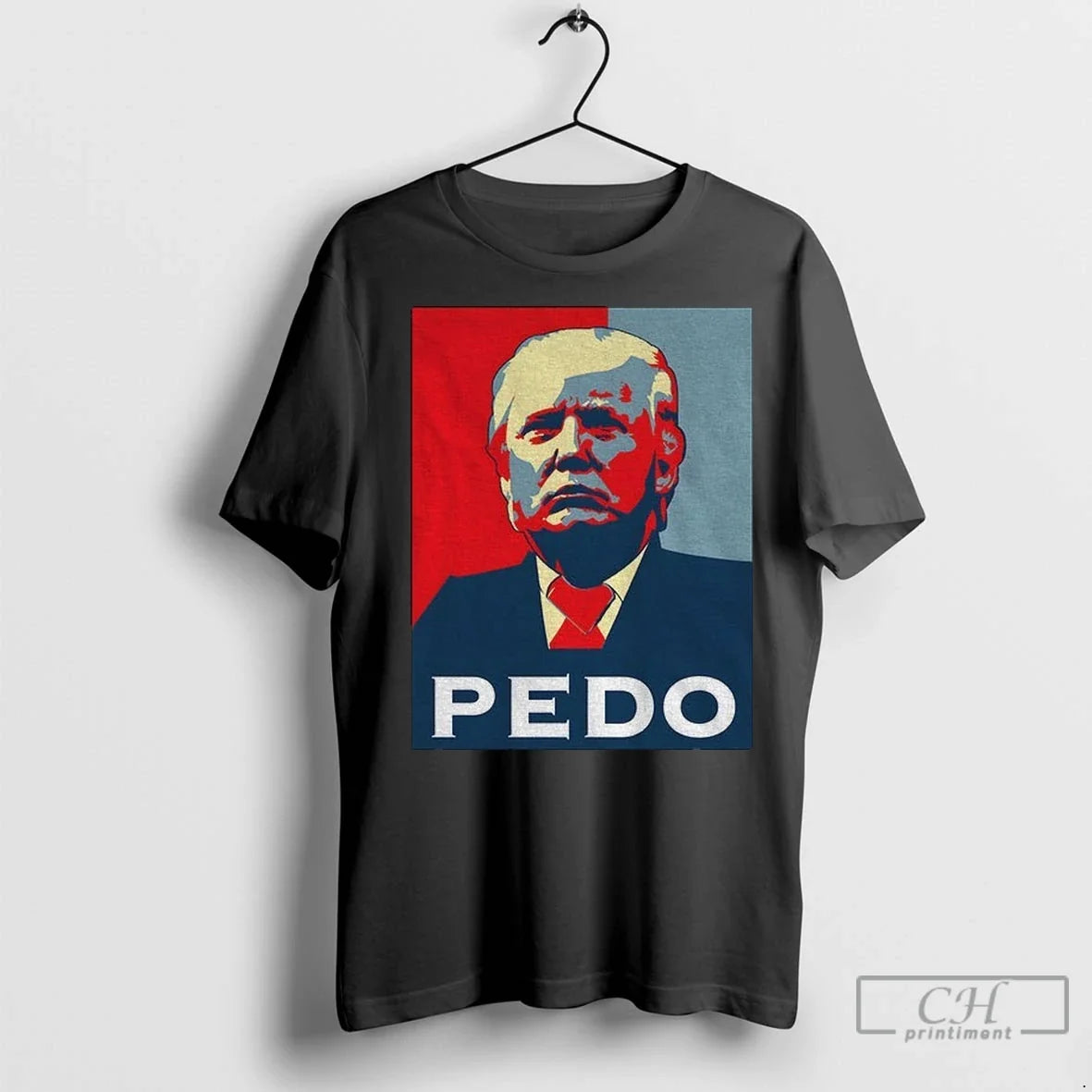 Premium Donald Trump Pedo Hope Funny Political - Adult & Kids T-Shirts, Sweatshirts & Hoodies apparel design preview 1