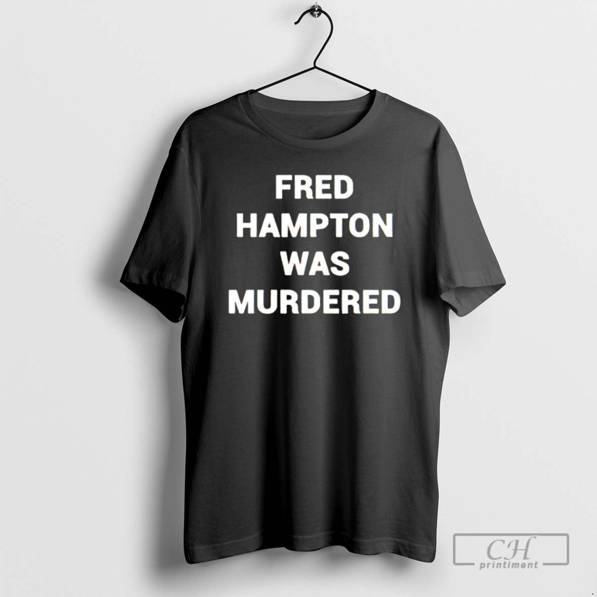 Premium Fred Hampton Was Murdered Sweater - Adult & Kids T-Shirts, Sweatshirts & Hoodies apparel design preview 1