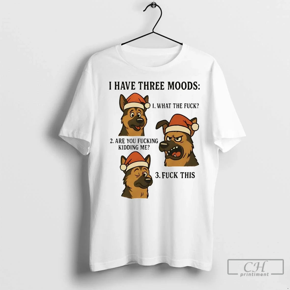 Premium German Shepherd I Have Three Moods What The - Adult & Kids T-Shirts, Sweatshirts & Hoodies apparel design preview 1