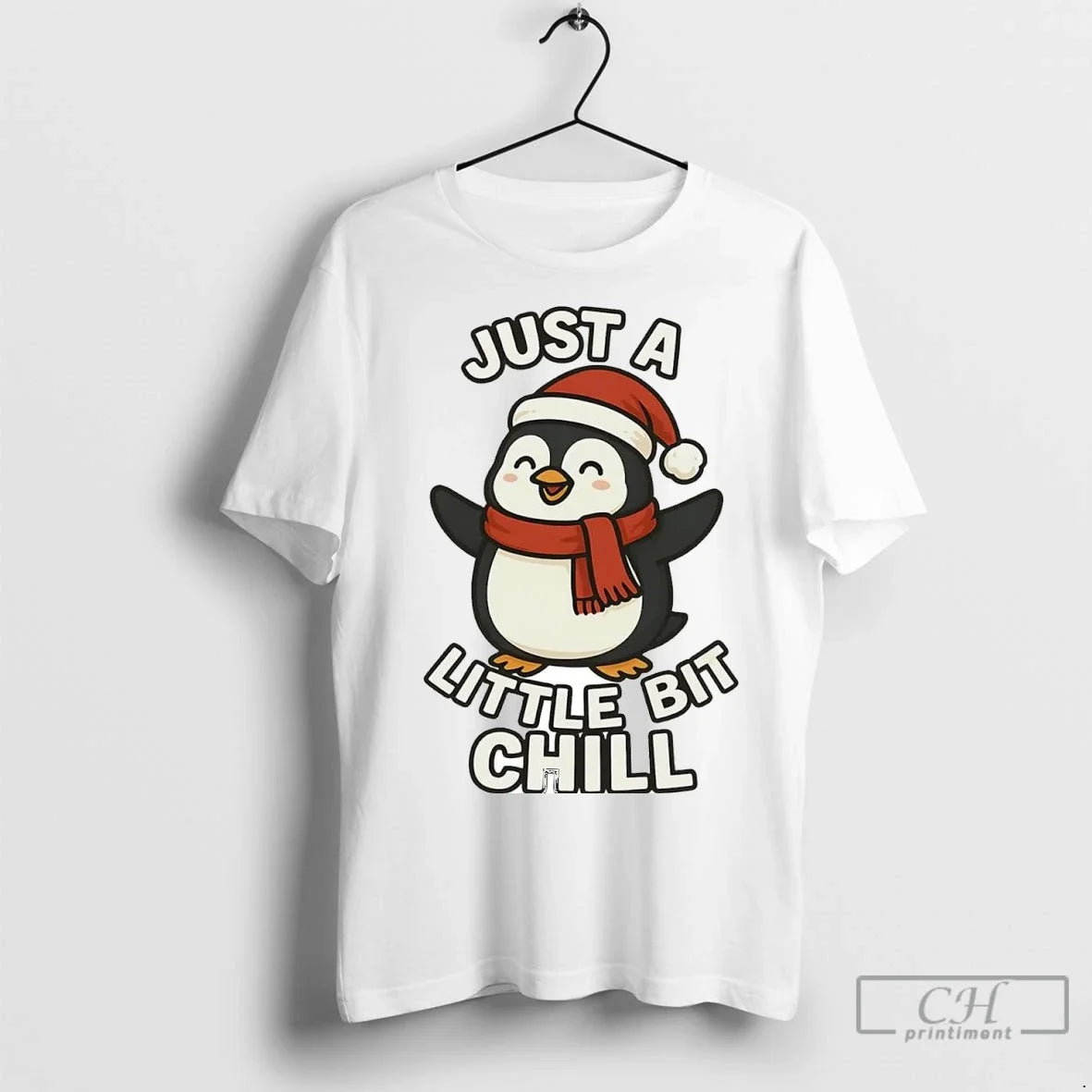 Premium Just A Little Bit Chill Penguin Christmas - Adult & Kids T-Shirts, Sweatshirts & Hoodies apparel design preview 1