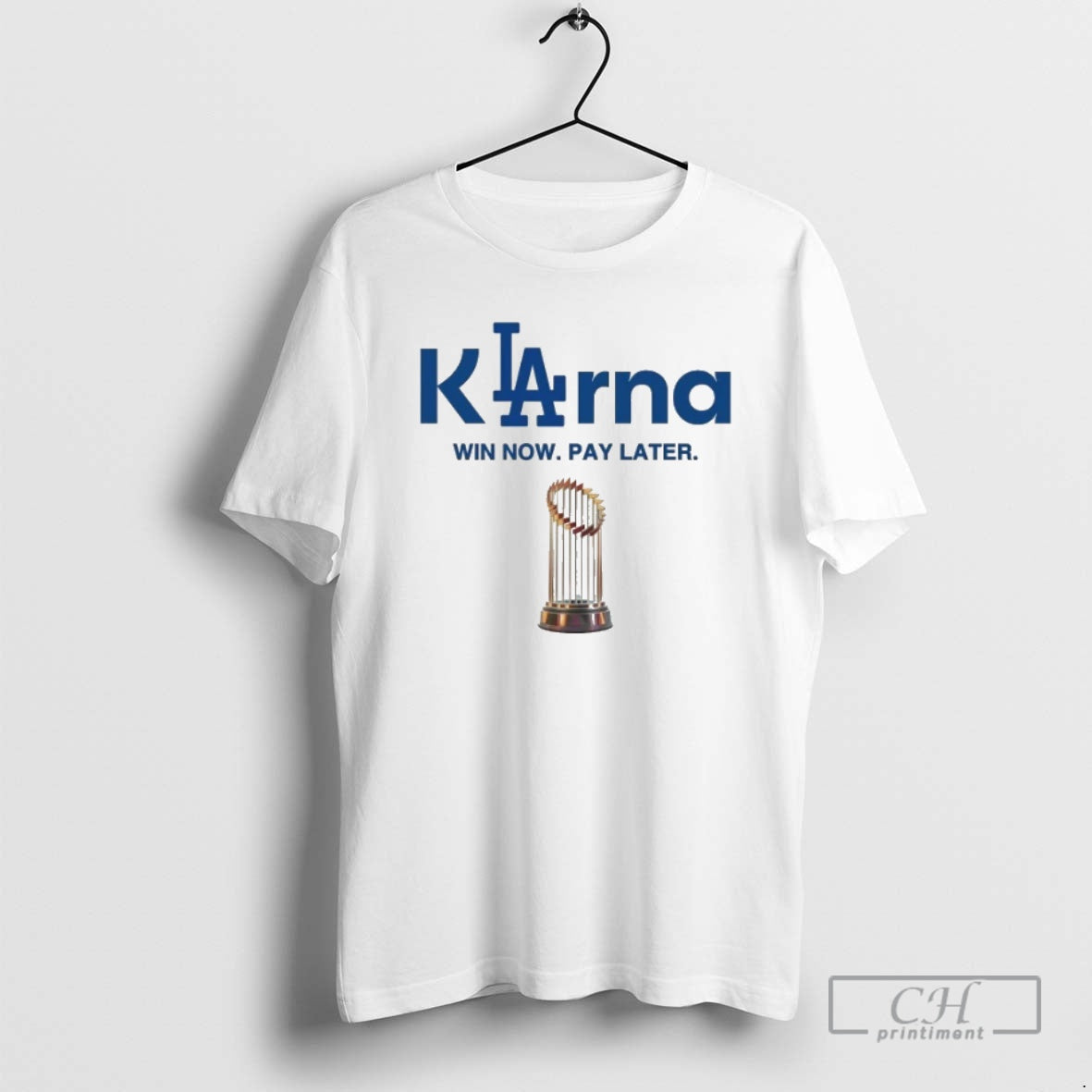 Premium Los Angeles Dodgers Klarna Win Now Pay Later - Adult & Kids T-Shirts, Sweatshirts & Hoodies apparel design preview 1