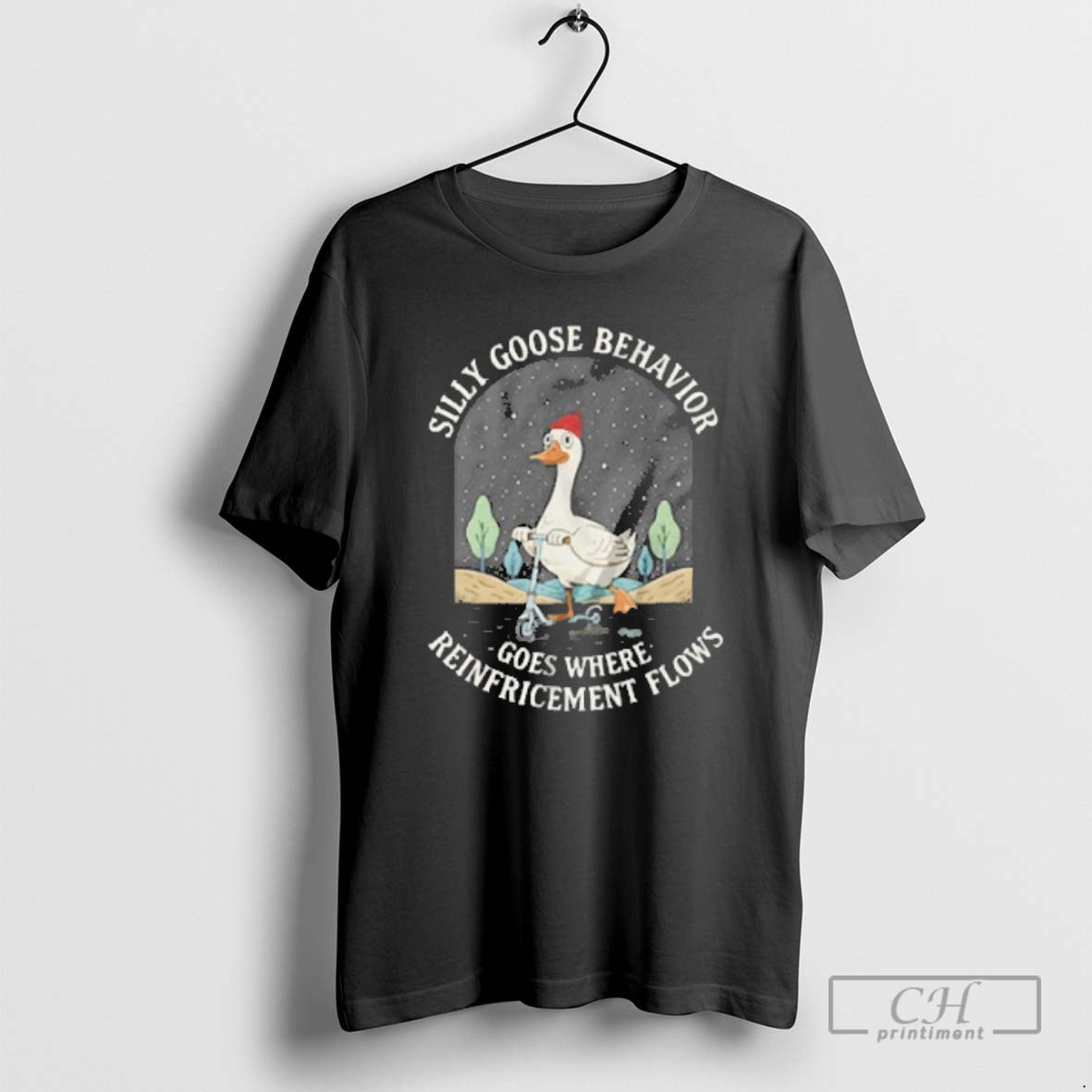 Premium Silly Goose Behavior Goes Where Reinforcement - Adult & Kids T-Shirts, Sweatshirts & Hoodies apparel design preview 1
