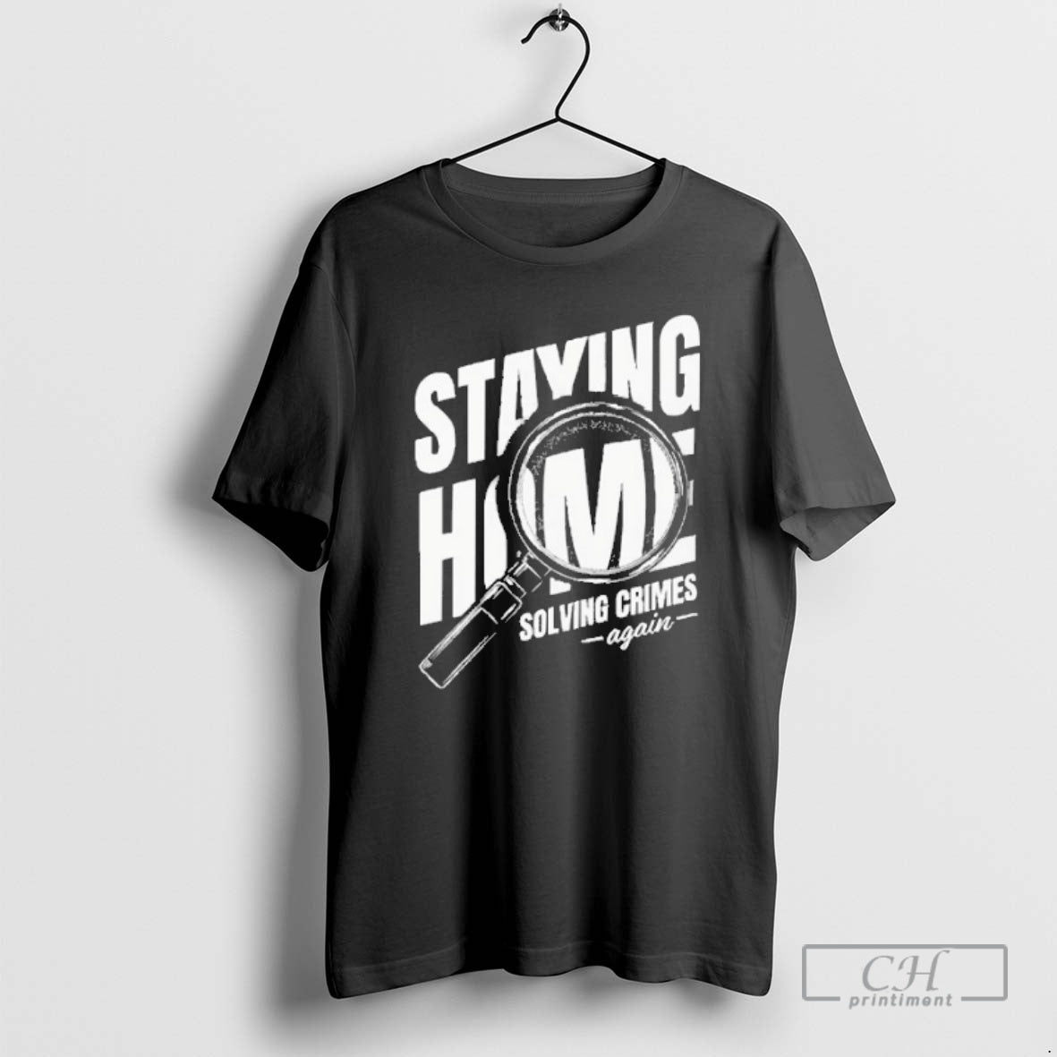 Premium Staying Home Solving Crimes Again Sweater - Adult & Kids T-Shirts, Sweatshirts & Hoodies apparel design preview 1