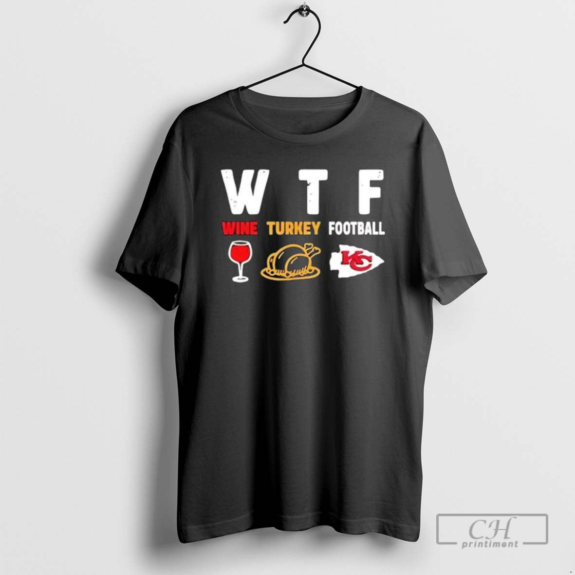 Premium Wtf Wine Turkey Kansas City Chiefs Football - Adult & Kids T-Shirts, Sweatshirts & Hoodies apparel design preview 1