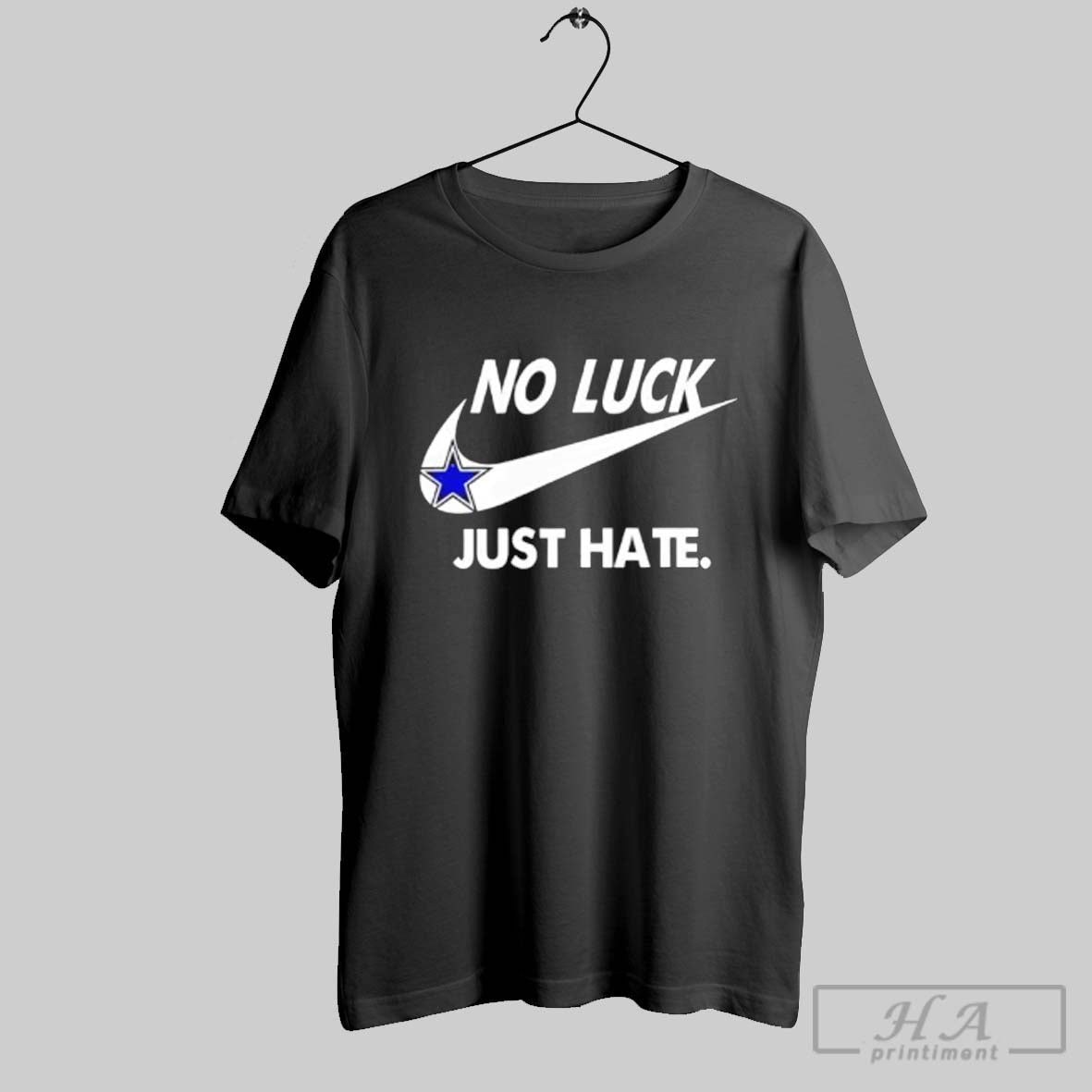 Pretty Dallas Cowboys No Luck Just Hate - Adult & Kids T-Shirts, Sweatshirts & Hoodies apparel design preview 1