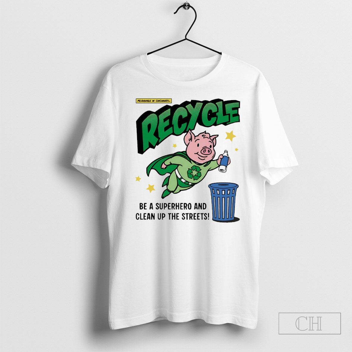 Recycle Be A Superhero And Clean Up The Streets - Adult & Kids T-Shirts, Sweatshirts & Hoodies apparel design preview 1