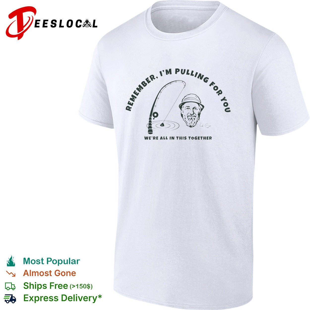 Red Green Remember I'm Pulling for You We're All in - Adult & Kids T-Shirts, Sweatshirts & Hoodies apparel design preview 1