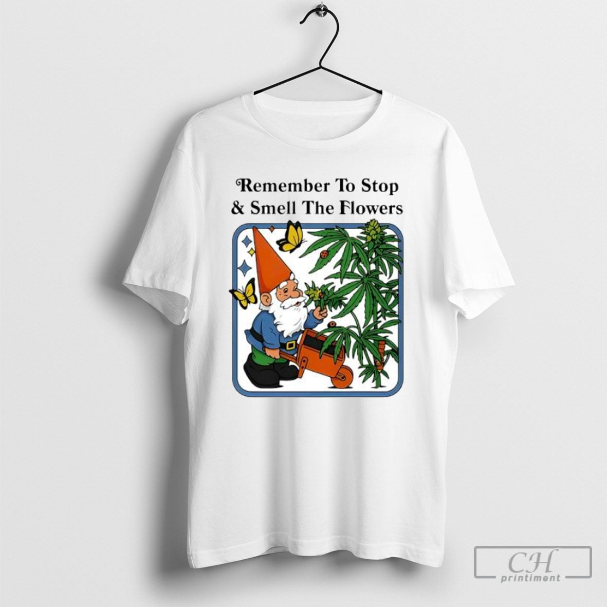 Remember To Stop Smell The Flowers Gnome - Adult & Kids T-Shirts, Sweatshirts & Hoodies apparel design preview 1