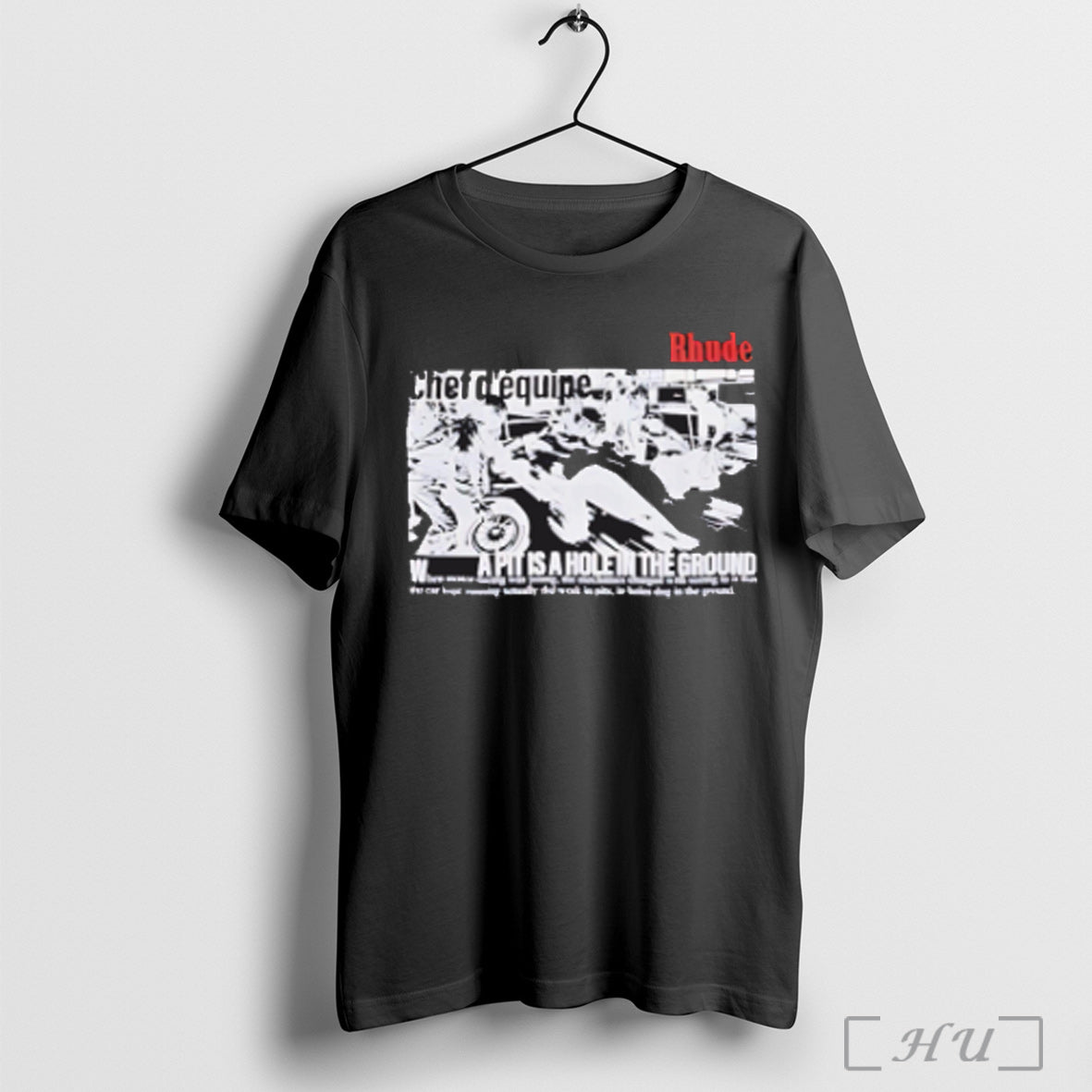 Rhude Chef D_equipe A Pit Is Hole In The Ground - Adult & Kids T-Shirts, Sweatshirts & Hoodies apparel design preview 1