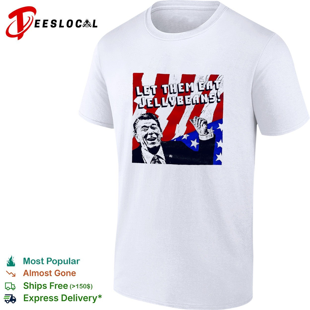 Ronald Reagan let them eat jellybeans American flag - Adult & Kids T-Shirts, Sweatshirts & Hoodies apparel design preview 1