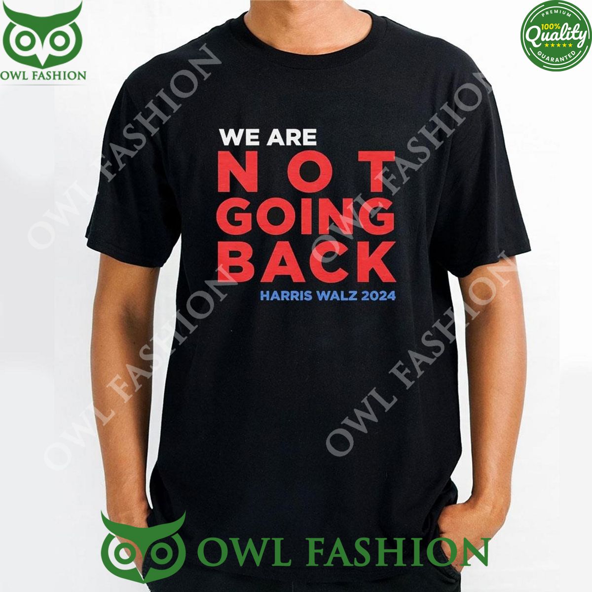 We Are Not Going Back Madam Harris Walz 2024 - Adult & Kids T-Shirts, Sweatshirts & Hoodies apparel design preview 1