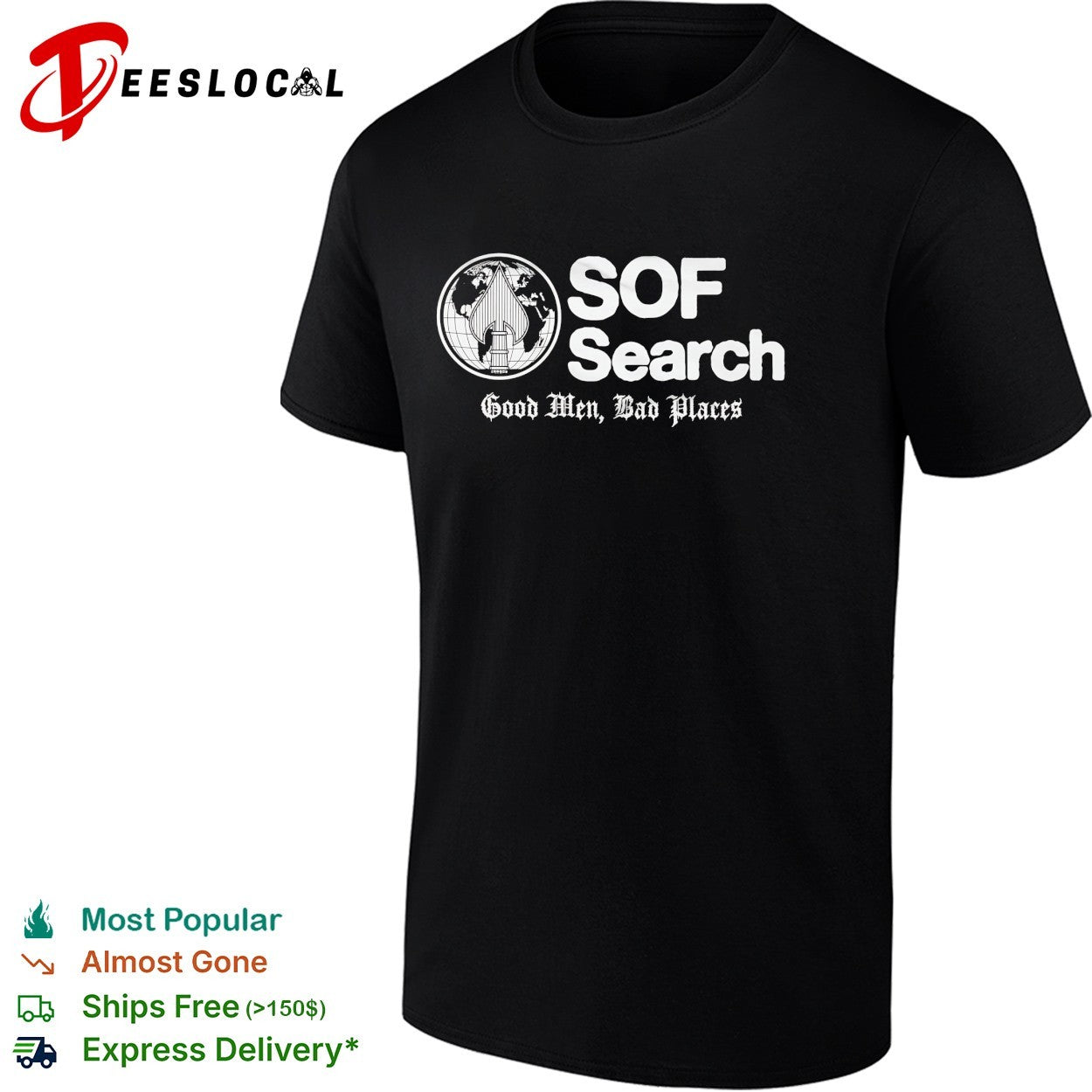 SOF Search good men bad places Special Operations - Adult & Kids T-Shirts, Sweatshirts & Hoodies apparel design preview 1