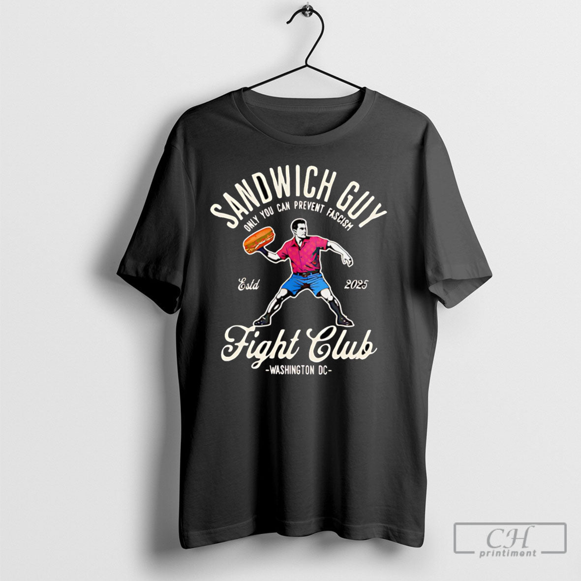 Sandwich Guy Only You Can Prevent Fascism Fight Club - Adult & Kids T-Shirts, Sweatshirts & Hoodies apparel design preview 1