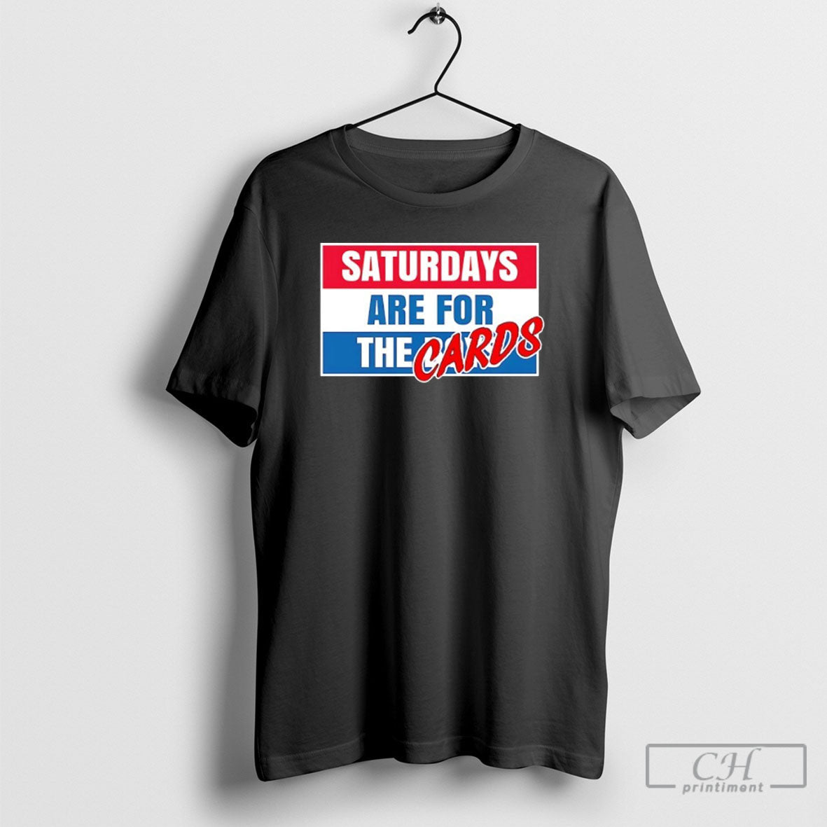 Saturdays Are For The Cards - Adult & Kids T-Shirts, Sweatshirts & Hoodies apparel design preview 1