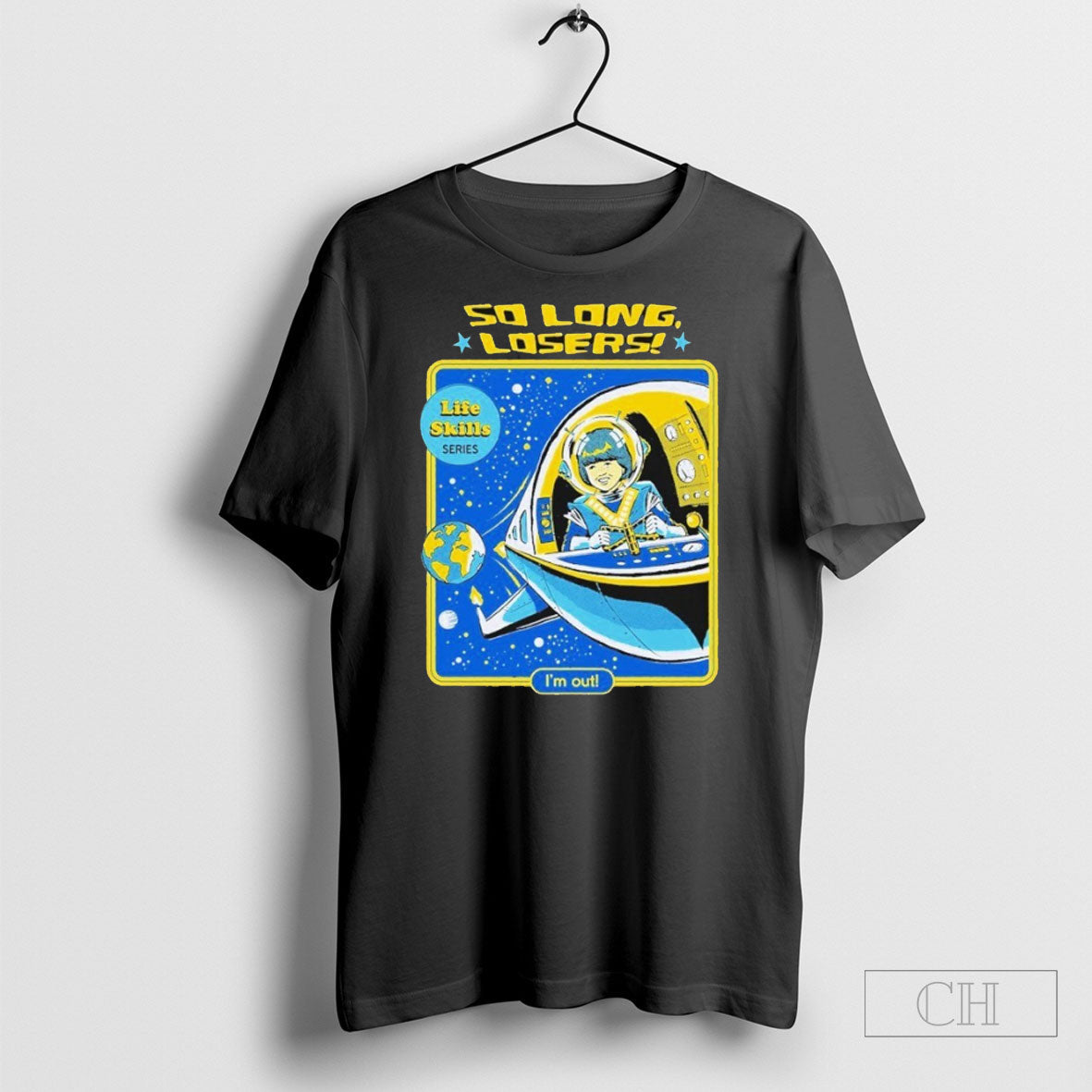 So Long Losers Life Skills Im Out - Adult & Kids T-Shirts, Sweatshirts & Hoodies apparel design preview 1