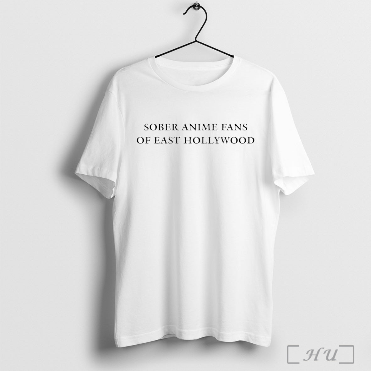 Sober Anime Fans Of East Hollywood - Adult & Kids T-Shirts, Sweatshirts & Hoodies apparel design preview 1