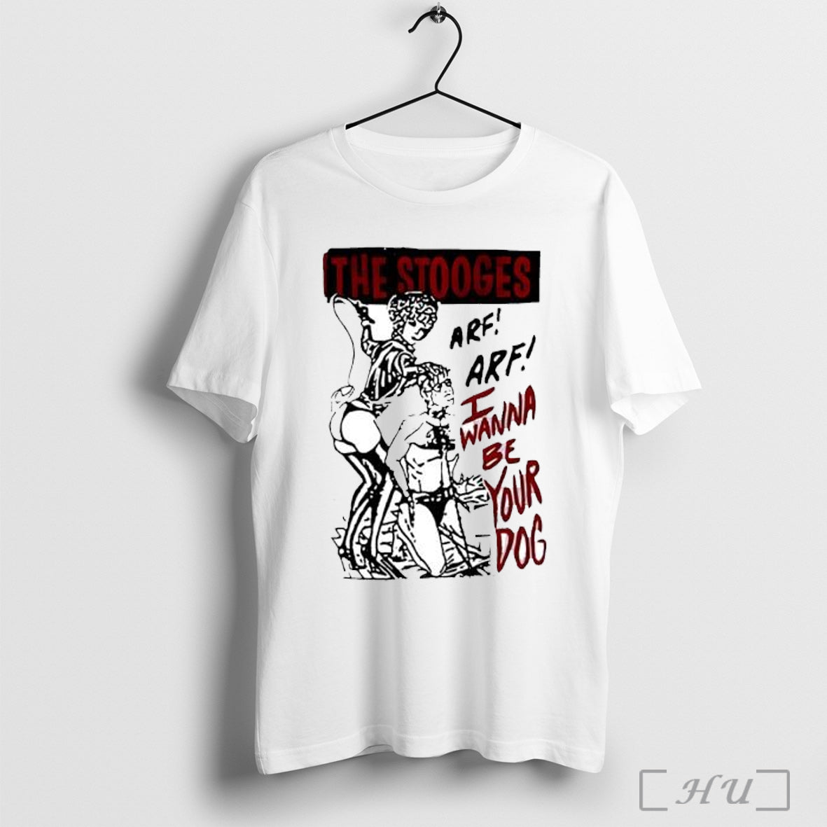 The Stooges I Wanna Be Your Dog - Adult & Kids T-Shirts, Sweatshirts & Hoodies apparel design preview 1