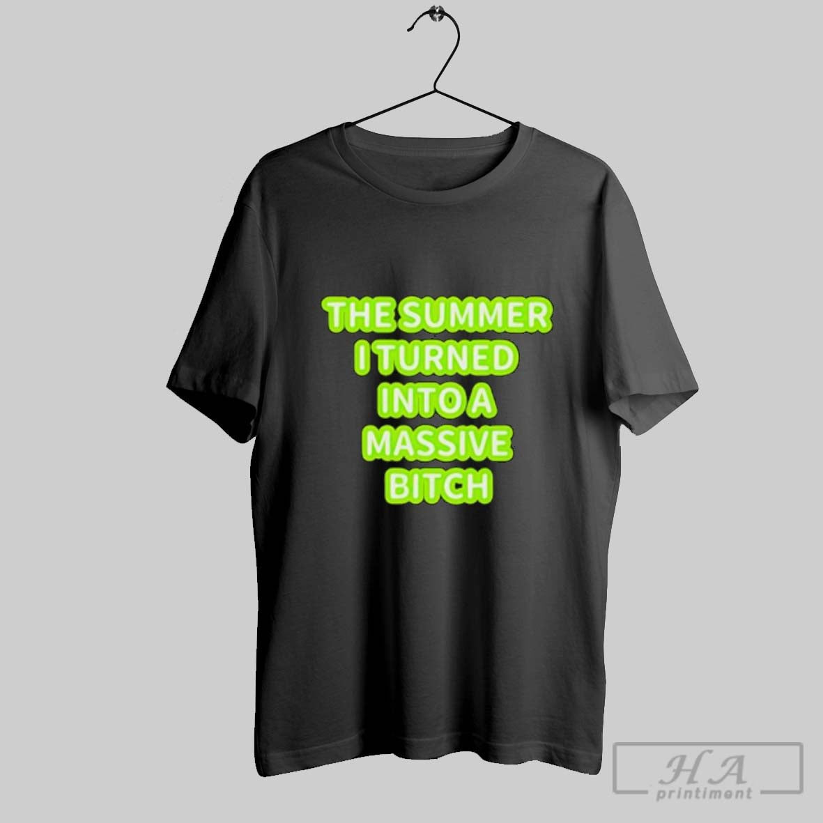 The Summer I Turned Into A Massive Bitch - Adult & Kids T-Shirts, Sweatshirts & Hoodies apparel design preview 1