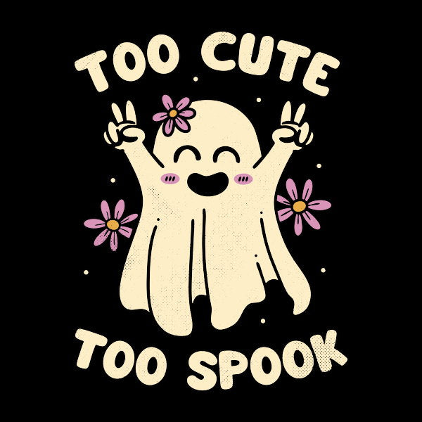Too Cute Spook - Adult & Kids T-Shirts, Sweatshirts & Hoodies apparel design preview 1