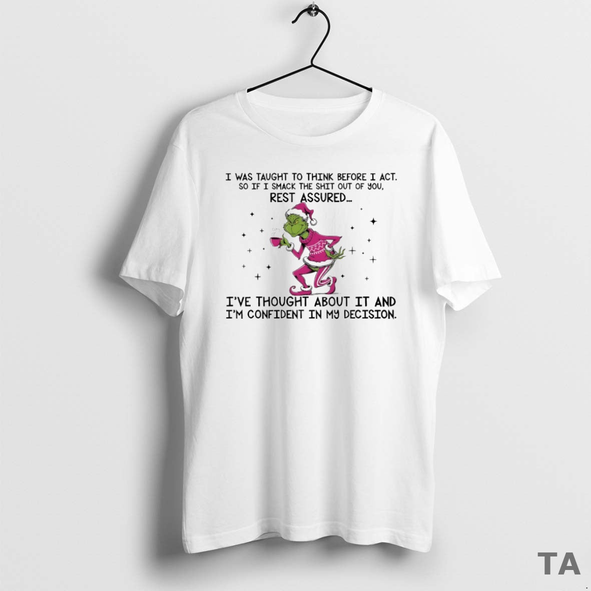 Top Grinch Ive Thought About It And Im Confident In - Adult & Kids T-Shirts, Sweatshirts & Hoodies apparel design preview 1