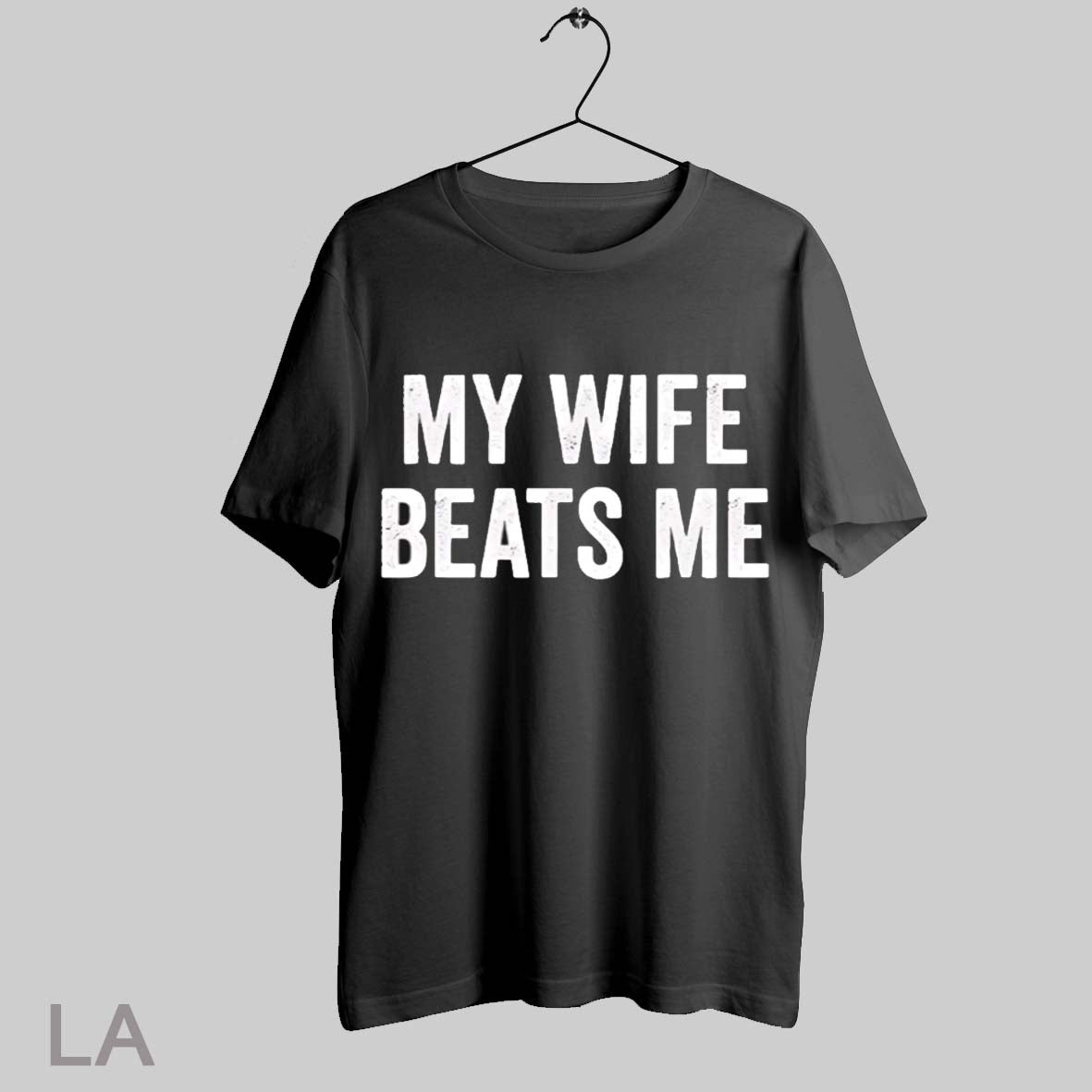 Top My Wife Beats Me - Adult & Kids T-Shirts, Sweatshirts & Hoodies apparel design preview 1